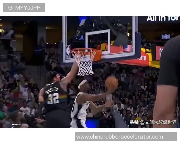 2020年NBA季后赛掘金与马刺激战回顾精彩瞬间与战术分析